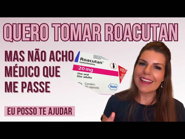 Roacutan Quero Comprar